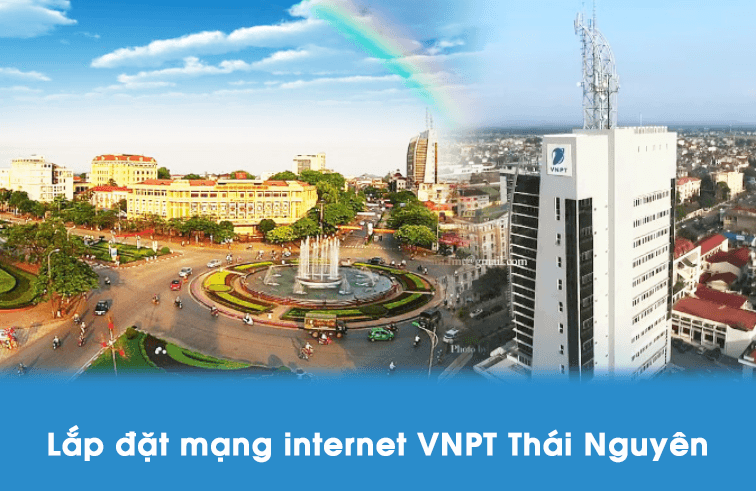 mạng internet VNPT Thái Nguyên